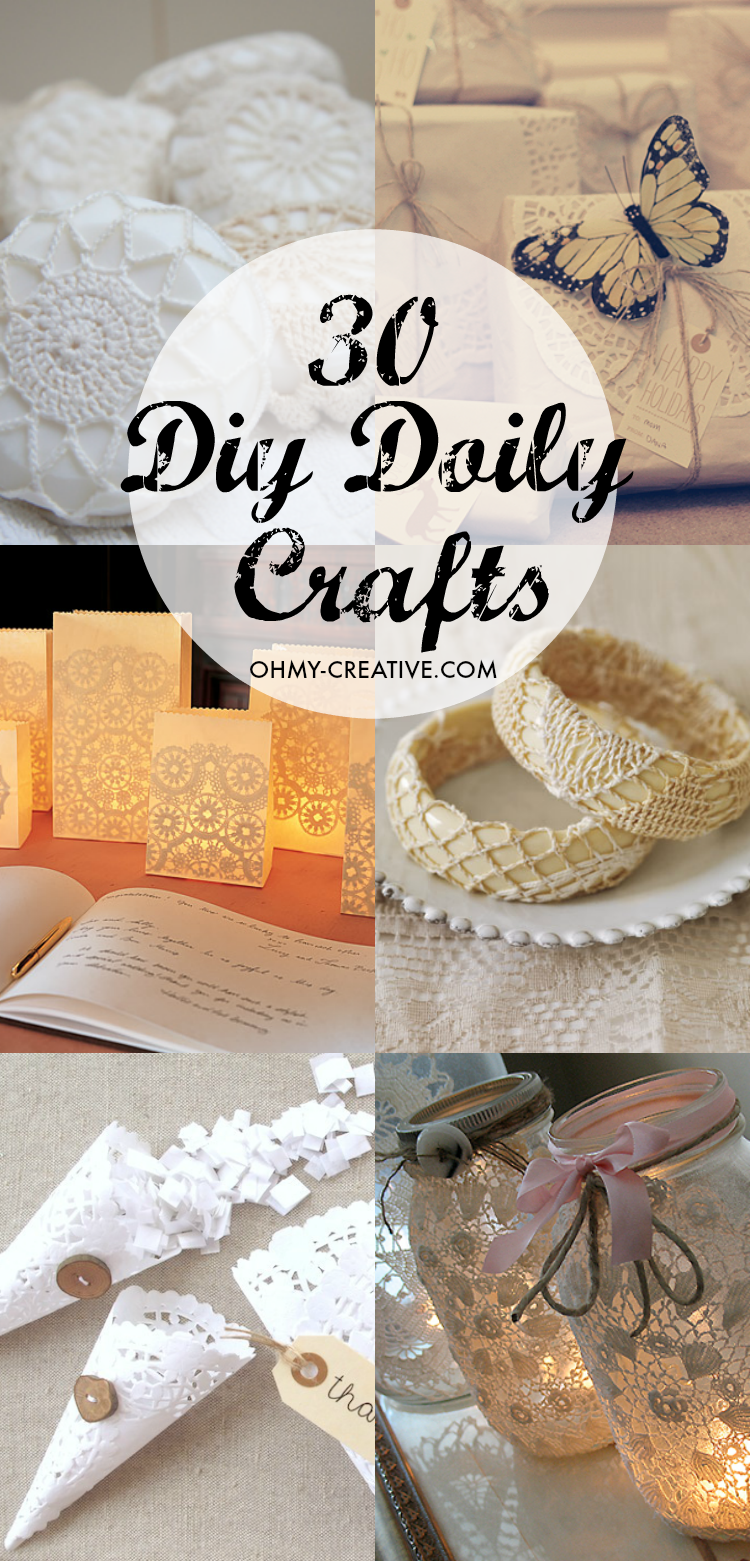 30 DIY Doily Crafts - The DOILY has endless DIY craft uses! What makes them great is the many shapes and patterns...each one so pretty! Of course they are perfect for anything vintage! OHMY-CREATIVE.COM