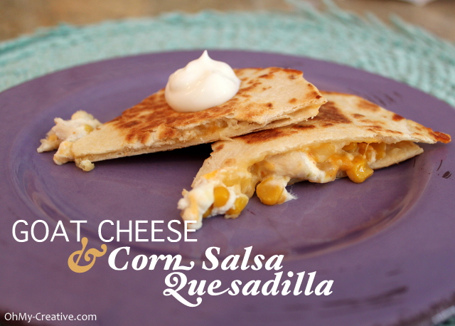 Yum is the word for these Goat Cheese & Corn Salsa Chicken Quesadilla - a family favorite or yummy appetizer  |  OHMY-CREATIVE.COM