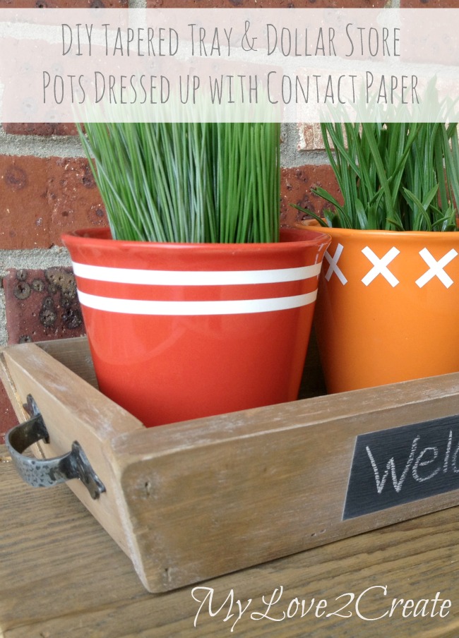 DIY Tapered Tray & Dollar Store Pots dressed up with contact paper