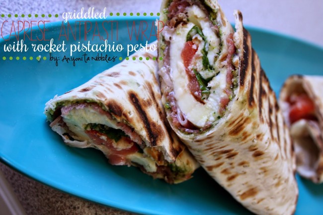 Griddled Caprese Antipasti Wrap with Rocket Pistachio Pesto by Anyonita Nibbles