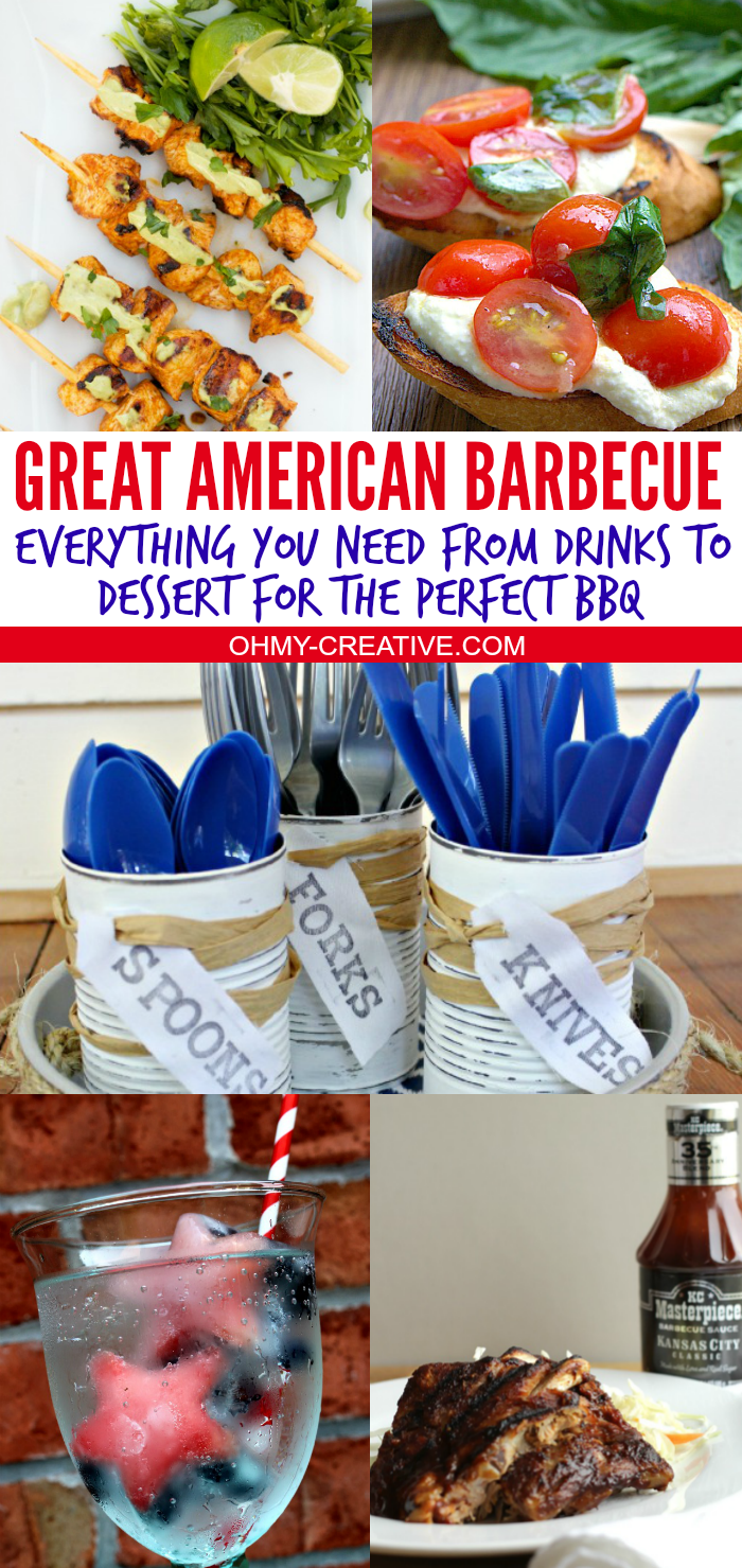 Great American Barbecue - Everything you need from drinks to dessert for the perfect BBQ  |  OHMY-CREATIVE.COM