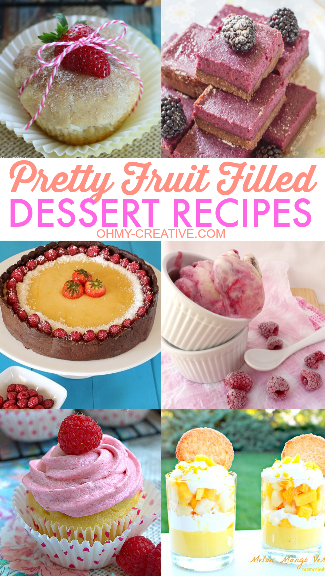 These Pretty Fruit Filled Dessert Recipes a yummy to make all year long! | OHMY-CREATIVE.COM