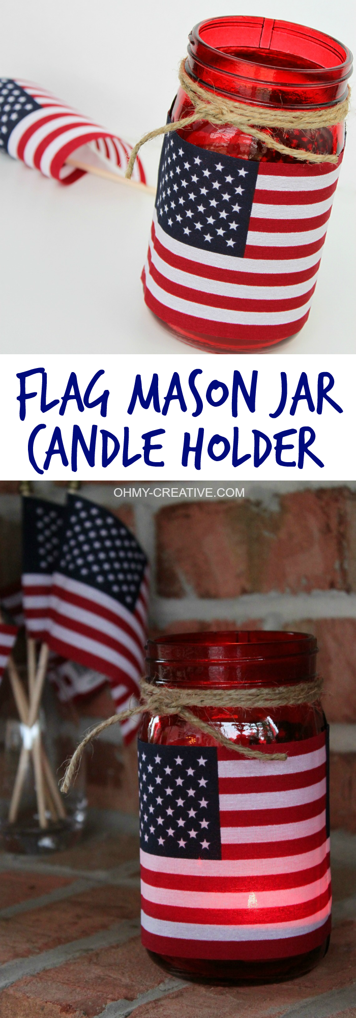 This Patriotic Flag Mason Jar Candle Holder Craft took me minutes to make. Great for a last minute patriotic party or picnic decoration and I love that it can also hold a bouquet of flowers…so many uses! | OHMY-CREATIVE.COM 