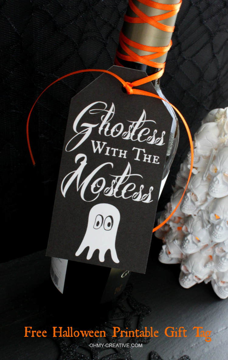Use this Free Halloween Printable Gift Tag to attach to a bottle or gift bag for a Halloween party hostess gift…Ghostess with the Mostess | OHMY-CREATIVE.COM