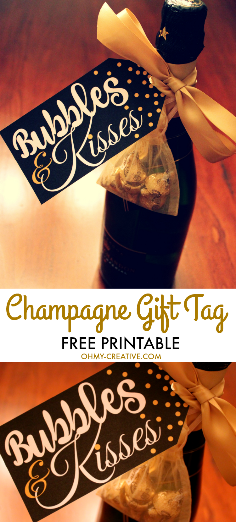From New Year's Eve, Weddings or any celebration, grab this Bubbles and Kisses Champagne and Chocolate FREE Printable Gift Tag to add to your champagne bottle! | OHMY-CREATIVE.COM