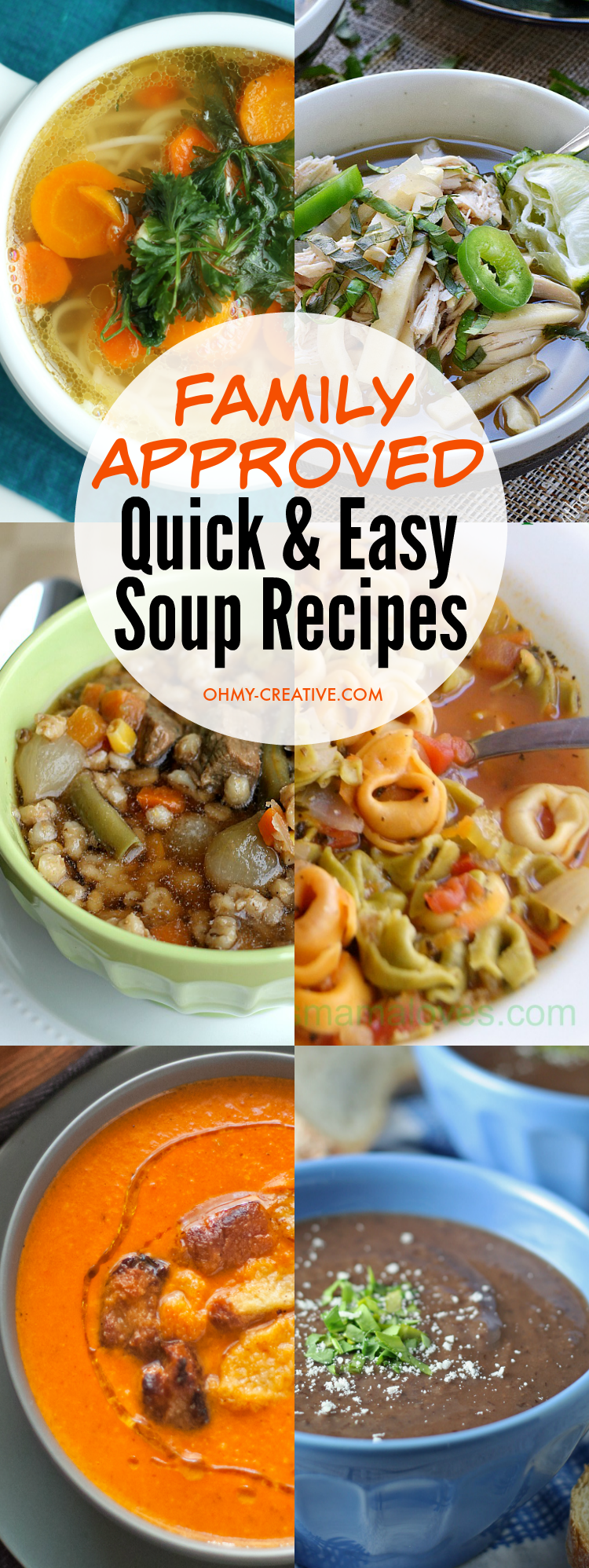 Try one of these Family Approved Quick and Easy Soup Recipes for lunch or dinner tonight! | OHMY-CREATIVE.COM