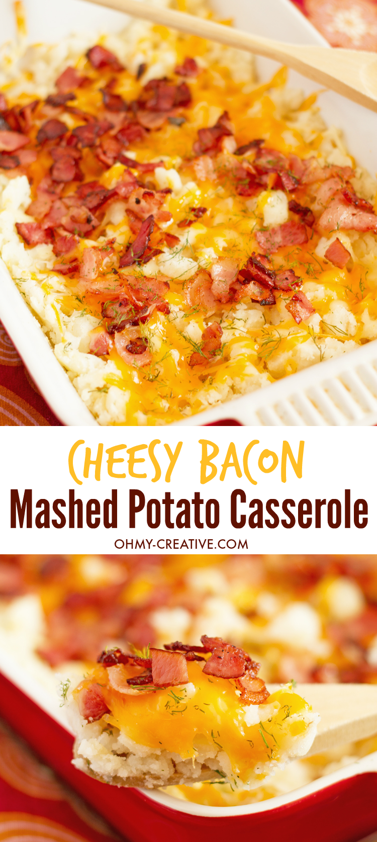 Colby Jack Cheese and Bacon Mashed Potato Casserole - Easy loaded mashed potatoes recipe with Colby-Jack cheese and dill. Perfect for weeknight dinners or parties and easy to prepare! OH-MY CREATIVE.COM