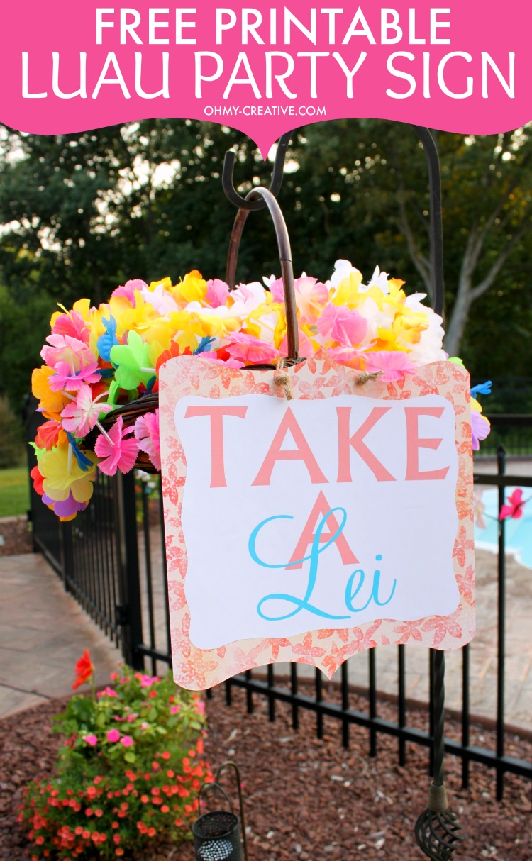 Hawaiian Luau Parties are always fun especially in the summer when you can bring a little bit of paradise to the backyard! The decorations are vibrant and colorful. Here is a FREE PRINTABLE "TAKE A LEI" SIGN so guests can help themselves to a lei - a great party starter and luau decoration! | OHMY-CREATIVE.COM