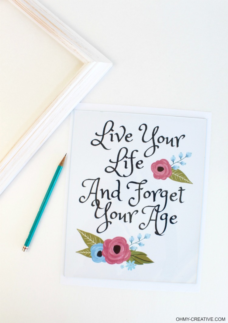 We all need a reminder to forget about our age. This Free Printable Life Inspirational Quotes is a pretty way to remind ourselves to not worry about our age and live life! This makes a great gift for friends and family celebrating milestone birthdays too! Pin it to a cork board or place it in a frame to brighten a room! Popular Pins by OHMY-CREATIVE.COM
