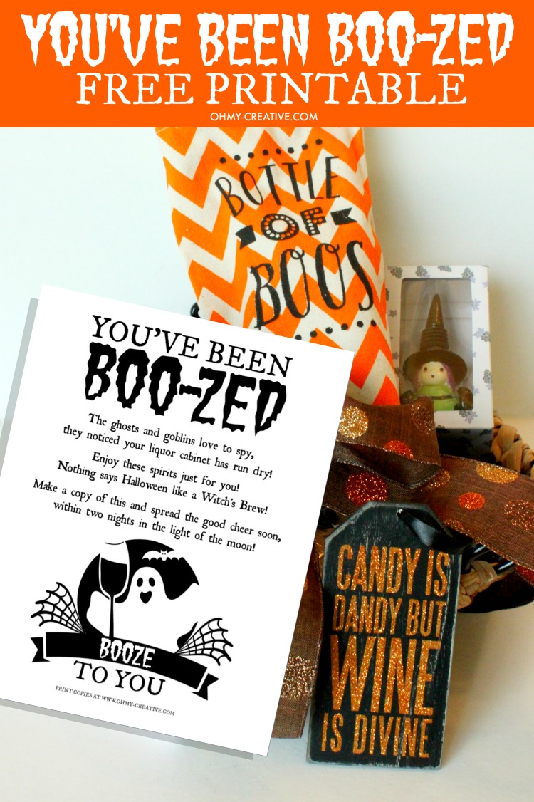You've Been Boo-zed Free Printable. Just like the kids booed printable. It's time for the mamas to have some fun too, with this adult version of a basket of booze! What a fun Halloween Free Printable! | OHMY-CREATIVE.COM