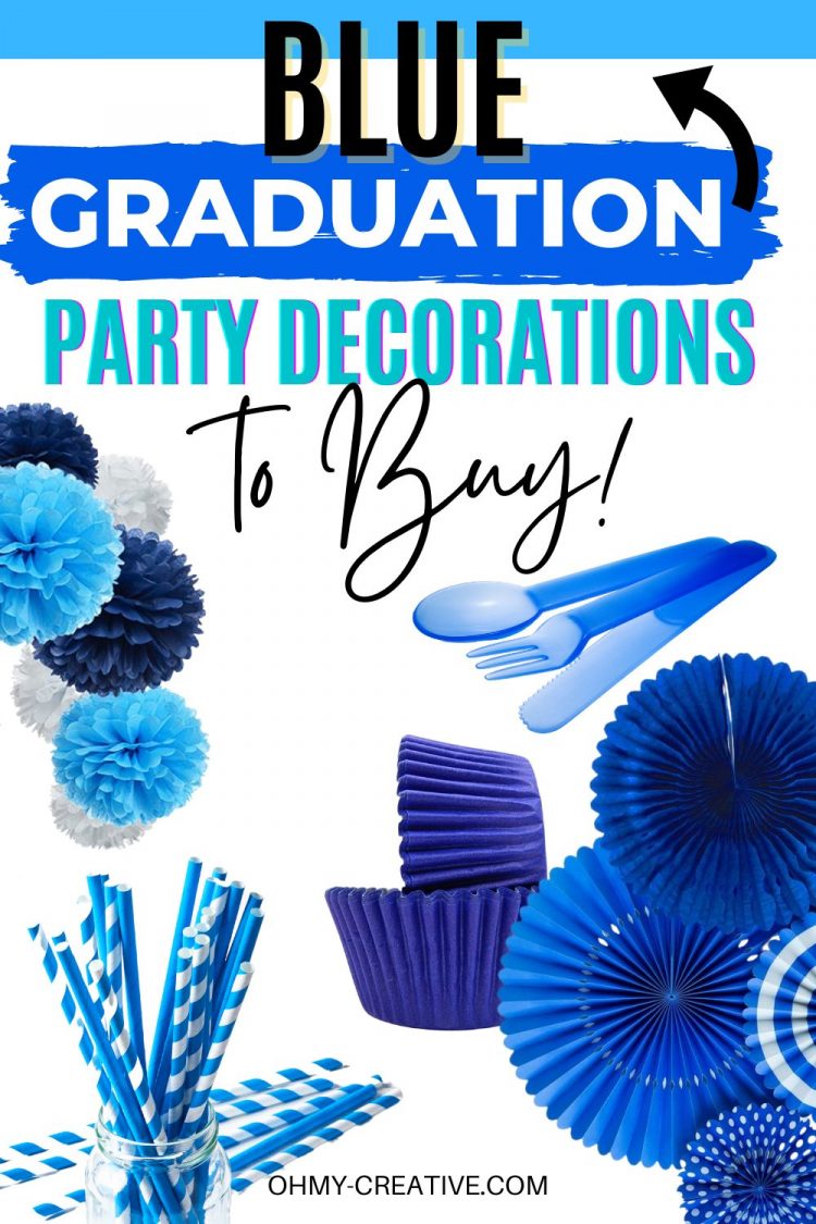 Blue Graduation Party Decorations to match your school colors. Pictured: plastic silverware, paper napkins, tissue paper pom poms, tissue paper pinwheels, paper straws, paper plates, and graduation party signs!