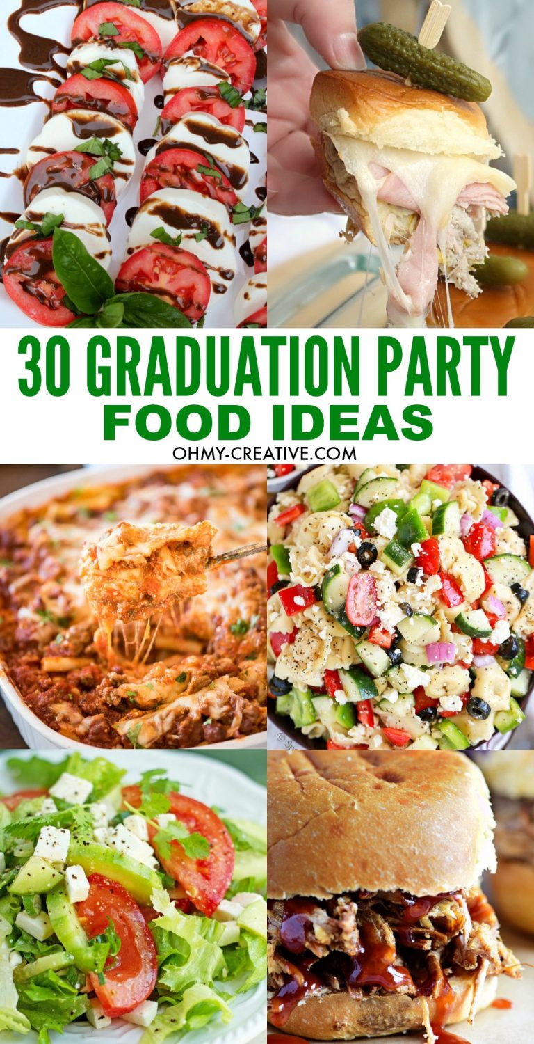 30 Graduation Party Food Ideas | OHMY-CREATIVE.COM | party appetizers | casseroles | slow cooker | sliders | salad recipes | party recipes | picnic food | party recipes | entertaining | summer parties