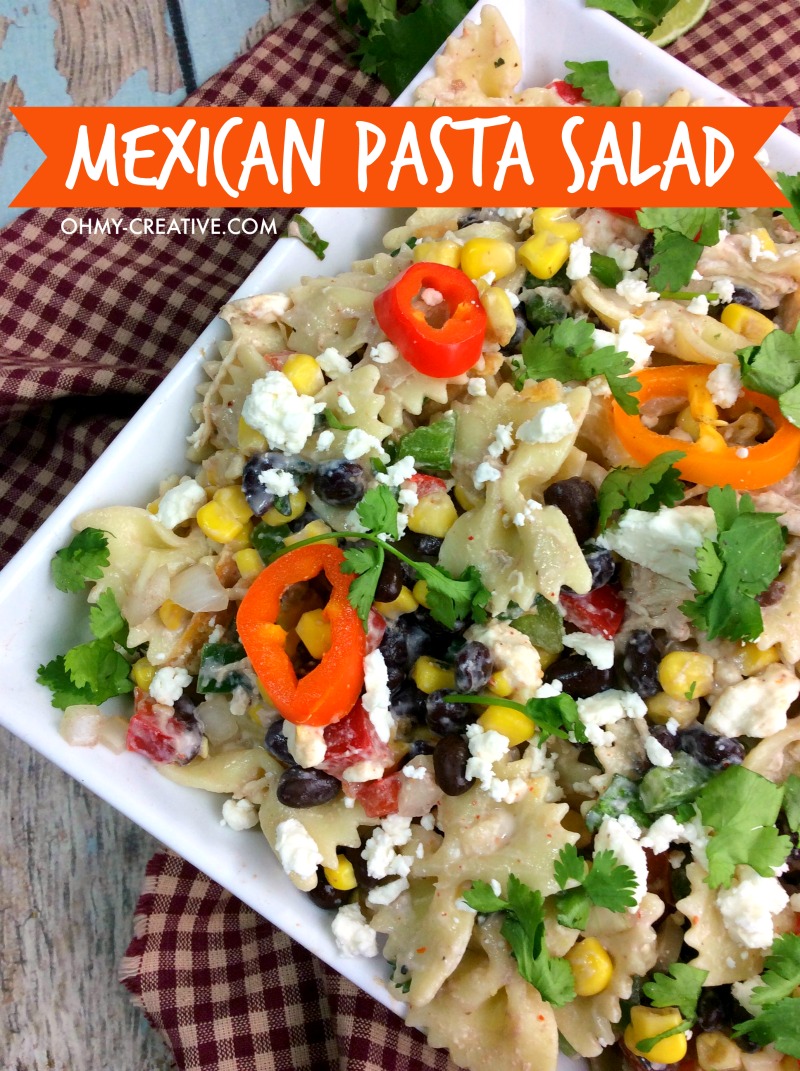 Mexican Pasta Salad | OHMY-CREATIVE.COM | Mexican Pasta Salad Recipe | Cold Salad Pasta Recipes | Mexican Pasta Recipe | Mexican Recipes | Pasta Salads | Easy Pasta Salad #pastasalad #saladrecipe #mexicanfood