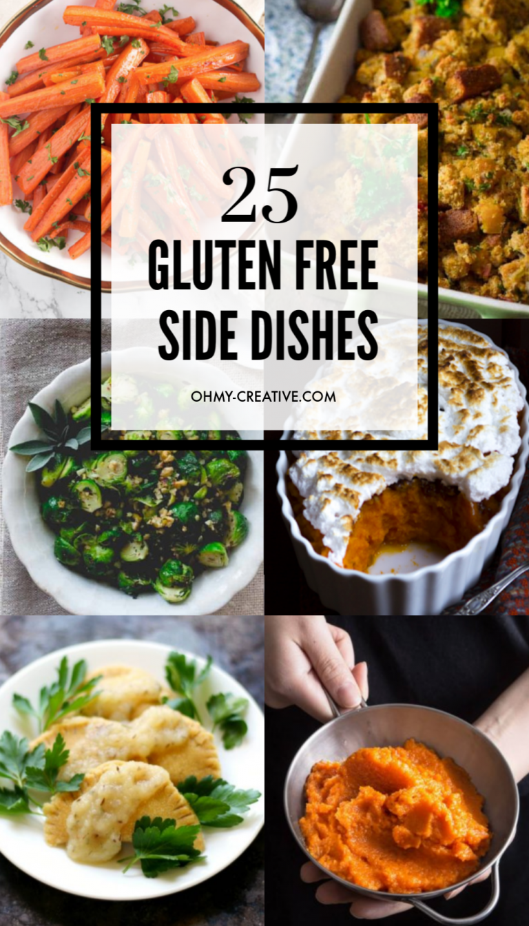 25 Gluten Free Side Dish Recipes - Oh My Creative