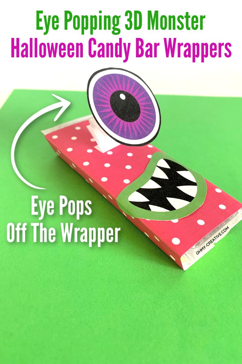 Fun monster halloween candy bar wrapper with glued on monster mouth and 3D eye coming off the wrapper.