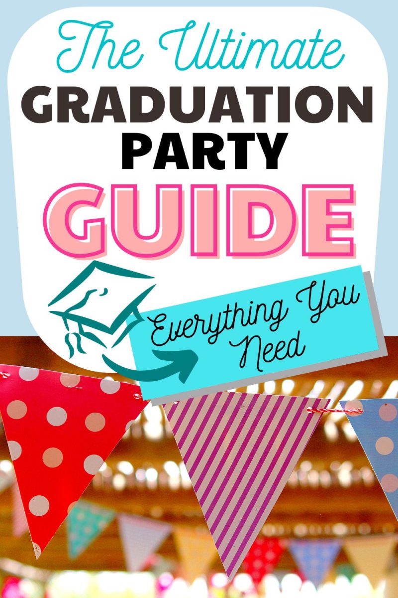 Graduation Party Ideas: The Ultimate Guide