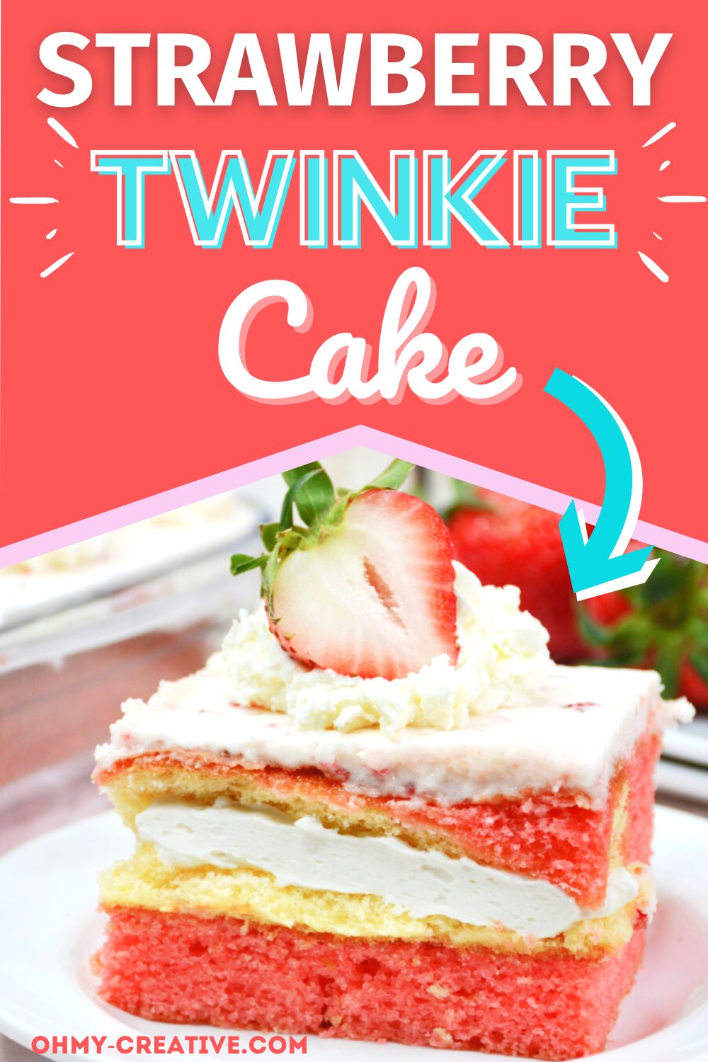 A square slice of strawberry Twinkie cake with homemade frosting and a slice of strawberry on top.