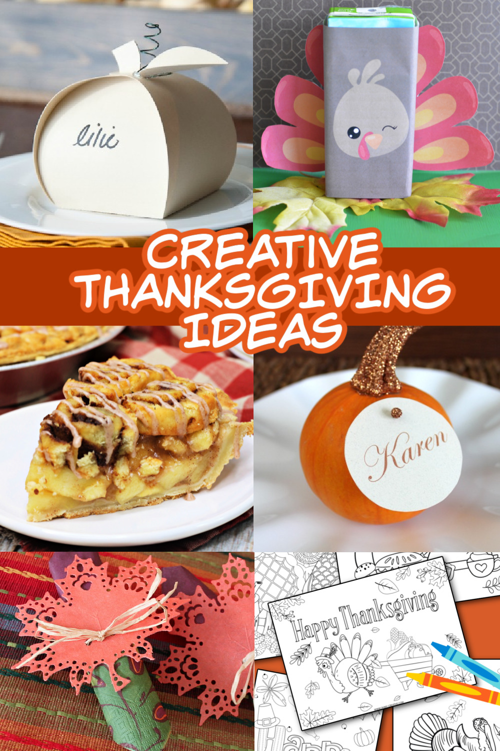A collage of creative thanksgiving ideas to make Thanksgiving special.