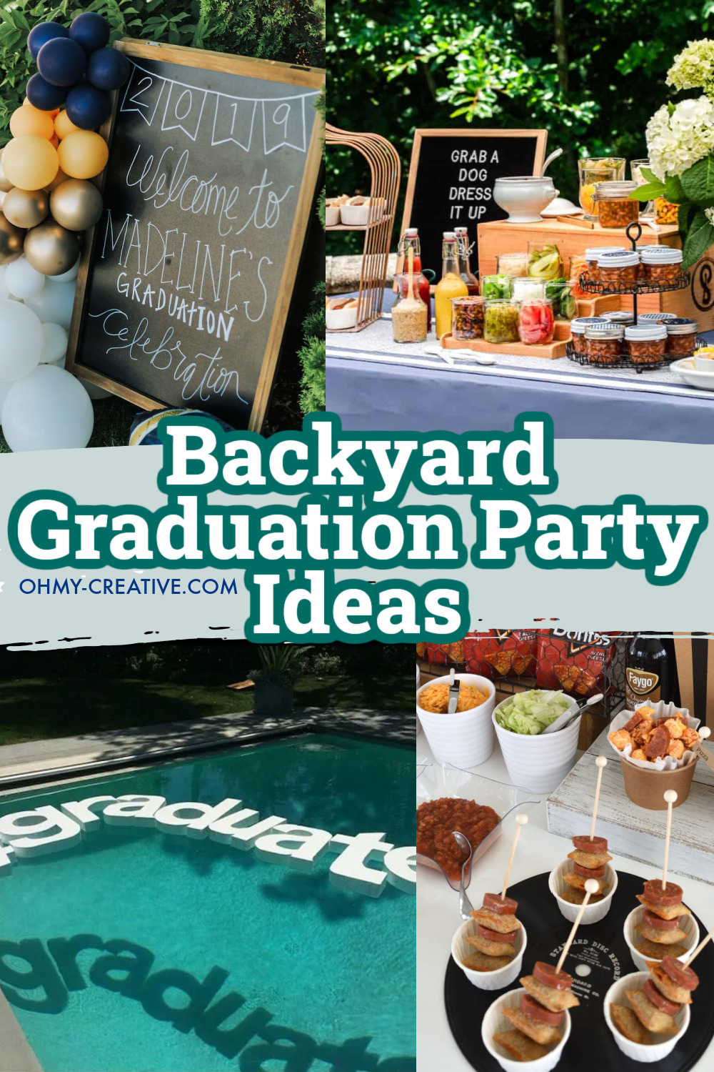A collage of backyard graduation party ideas including food station ideas and backyard grad party decorations.