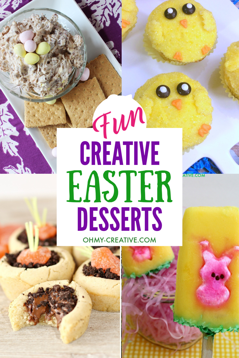 A collage of fun creative Easter ideas including Easter desserts!