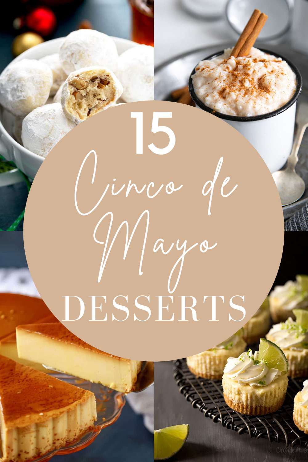 Collage of Cinco de Mayo desserts to make for a Cinco de Mayo party celebration!