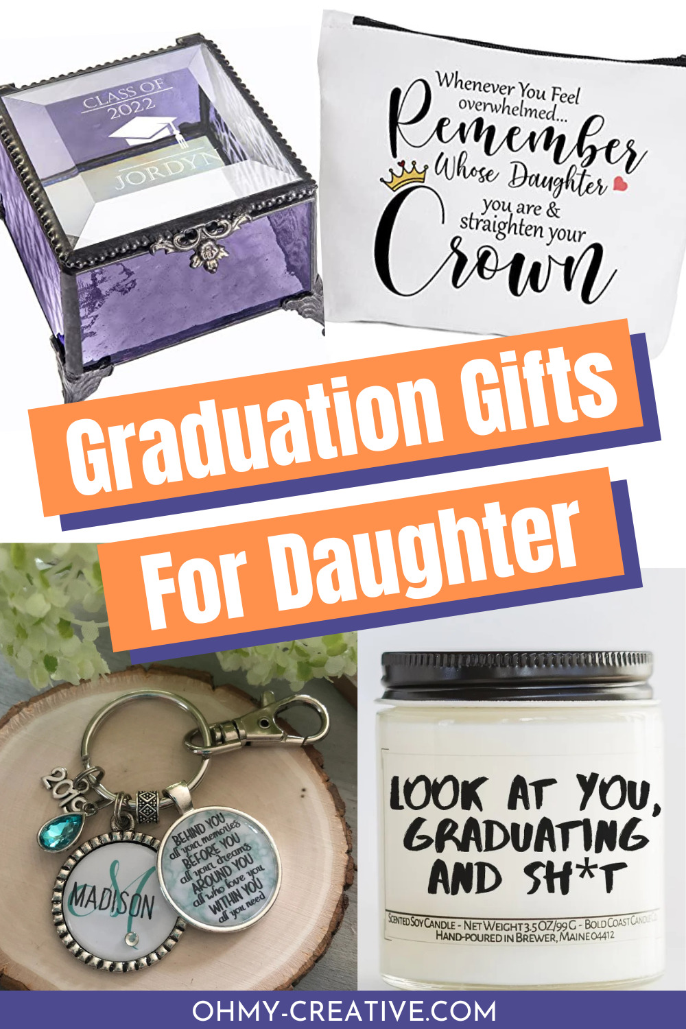 A collage of graduation gifts span the spectrum from funny to completely sappy. You are sure to find something to buy your daughter.