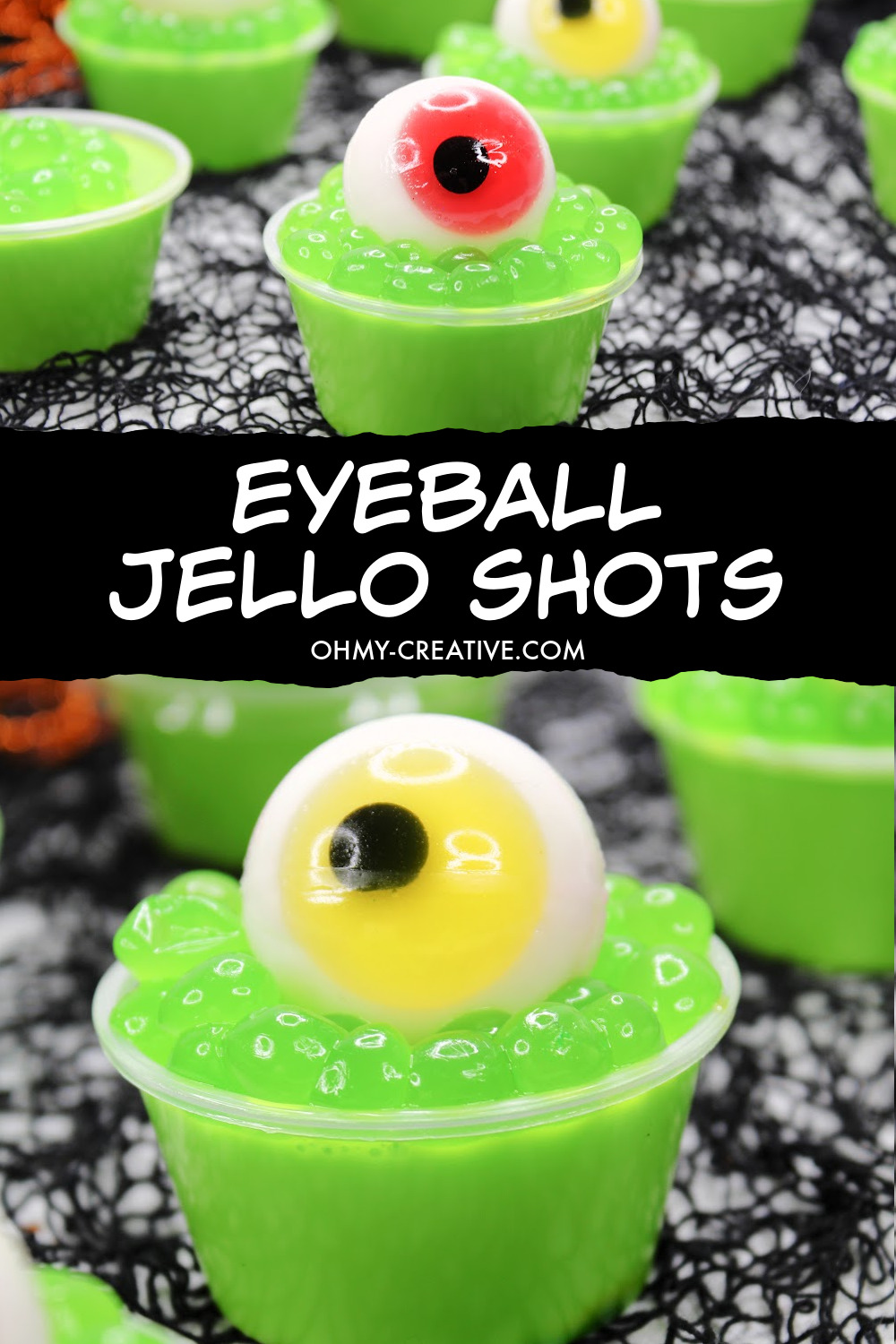 Two images of the Halloween Eyeball Jello Shots made with tequila with boba jellies on top. On is topped with a yellow eyeball candy and one is topped with a red eyeball candy. So perfect for Halloween parties.