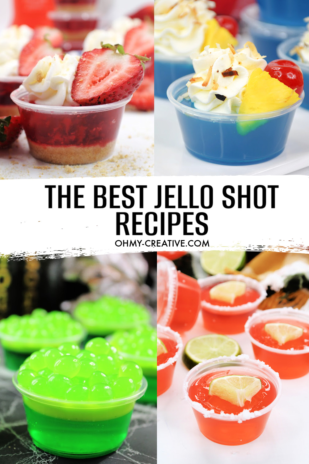 A collage of the best jello shot recipes including witches brew jello shots, strawberry short cake jello shots, blue Hawaiian jello shots and margarita jello shots.