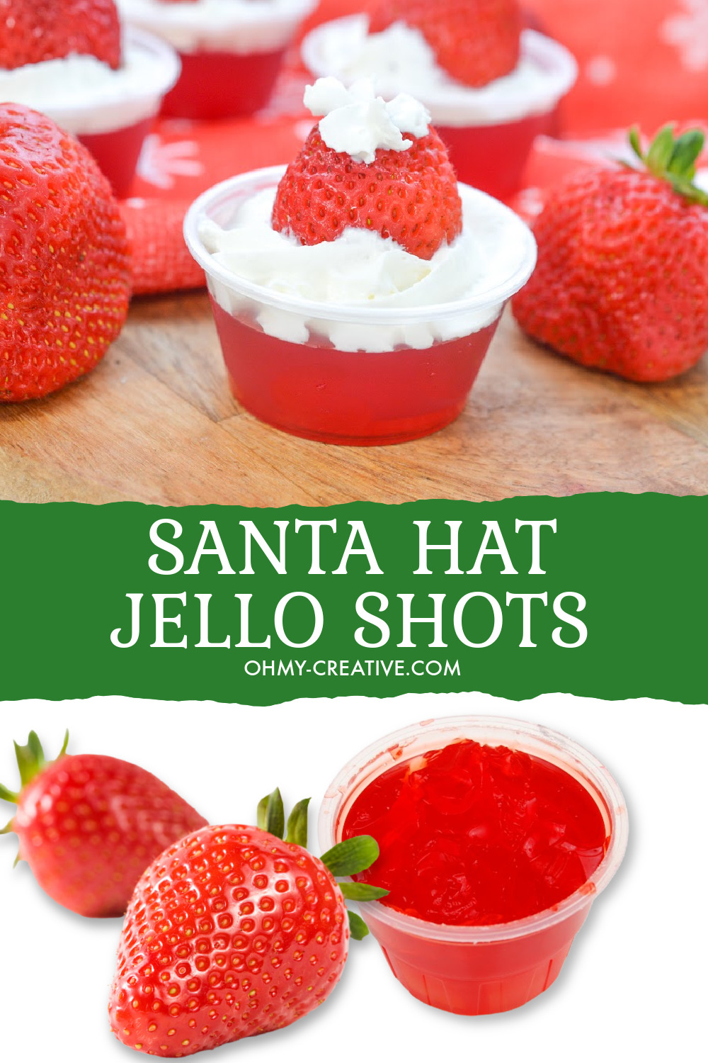 Whip up these Santa Hat Jello Shots using strawberry Jell-O, strawberries and whipped cream - a tasty strawberry jello shot recipe. Also showing a couple of whole strawberries and a cup of strawberry jello before decorated.