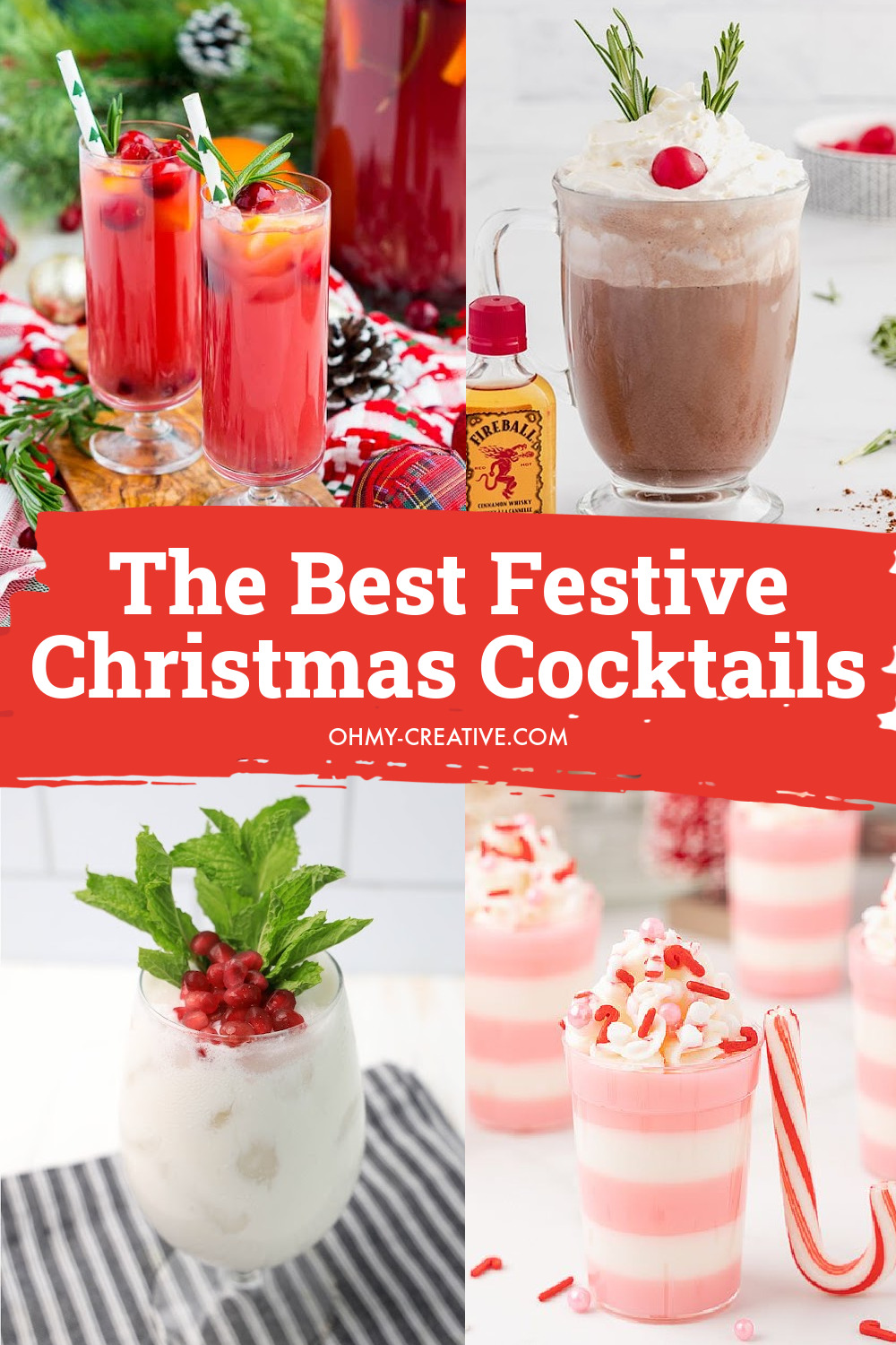 A collage of Christmas Cocktails including peppermint cocktails, Christmas punch, White Christmas mojito and boozy hot chocolate.