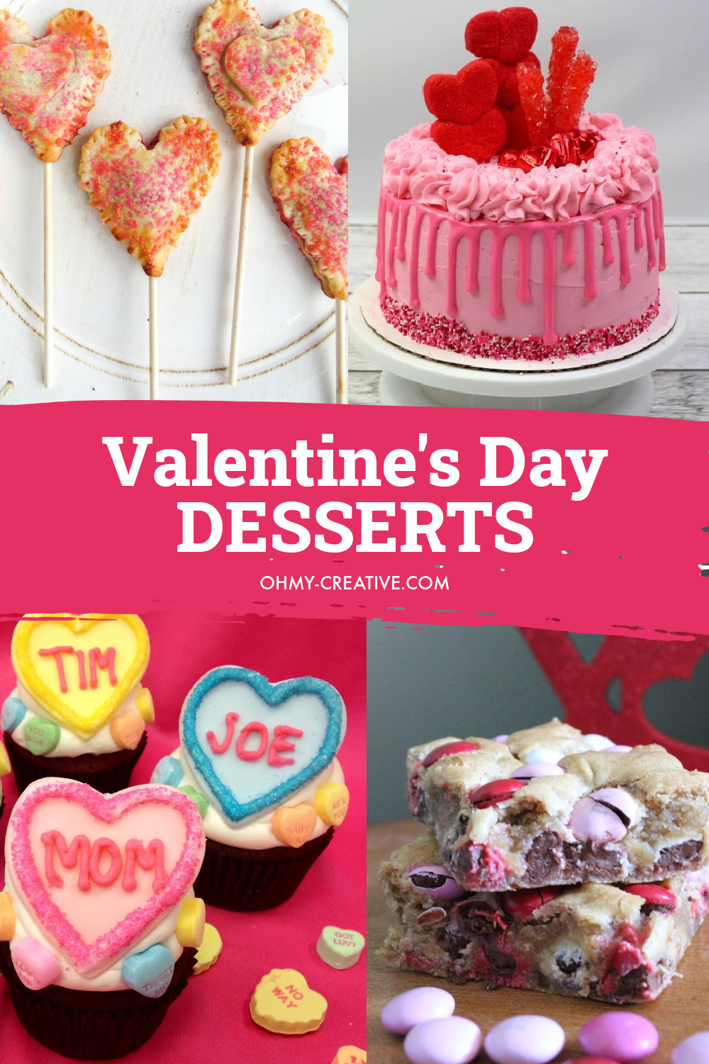 A collage of Valentine's Day desserts including cookies, cakes and heart shaped cherry pie pops!.
