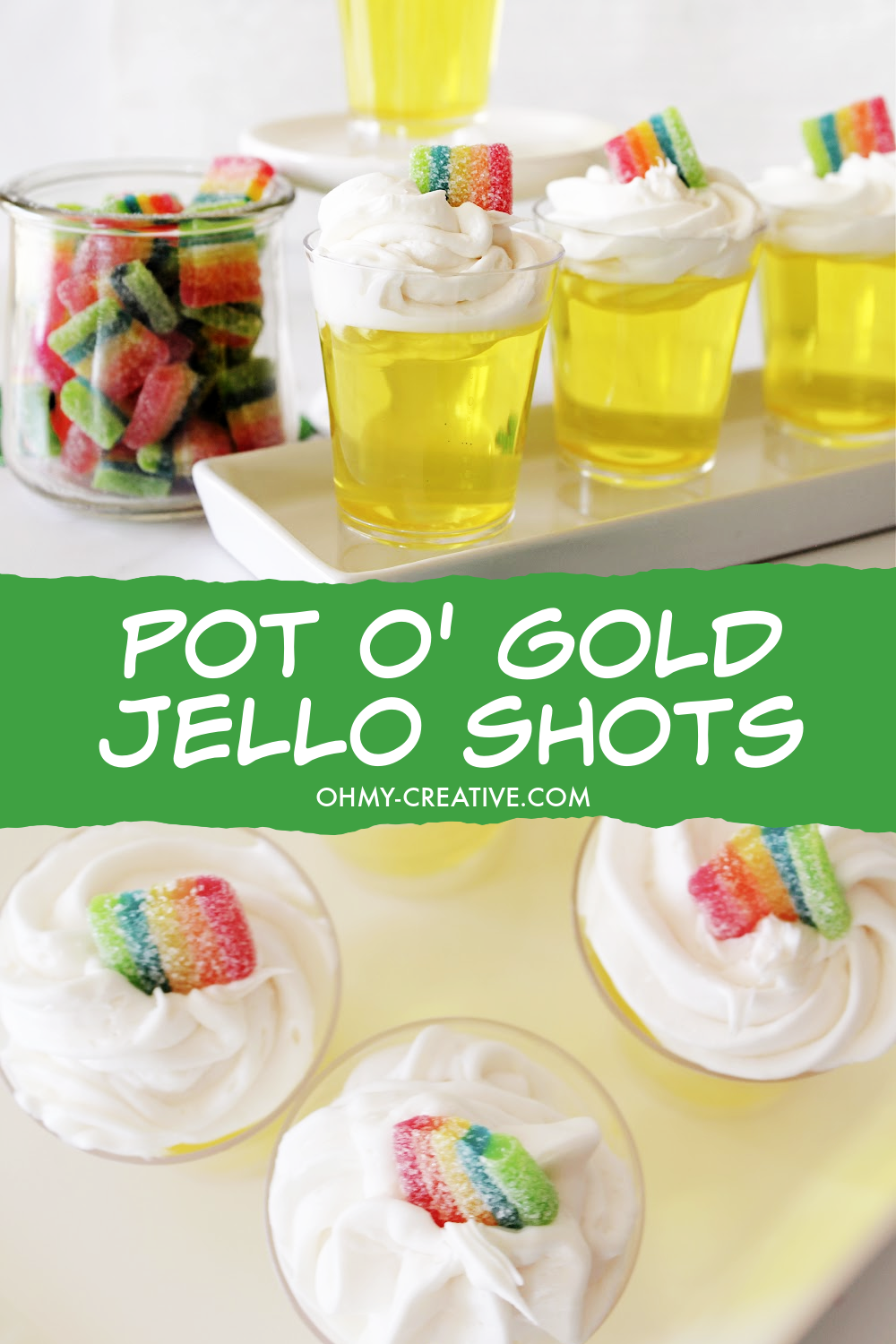 Pin image with Pot o' gold jello shots sitting on a white tray. Jar of rainbow candy sitting in the background.