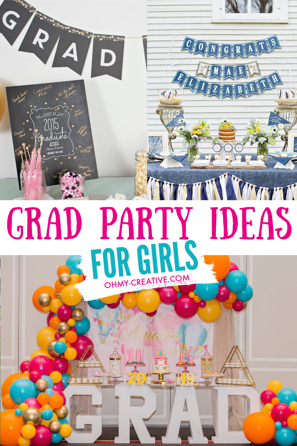 A collage with graduation party ideas for girls. Including dessert tables, graduation party decorations and centerpieces.