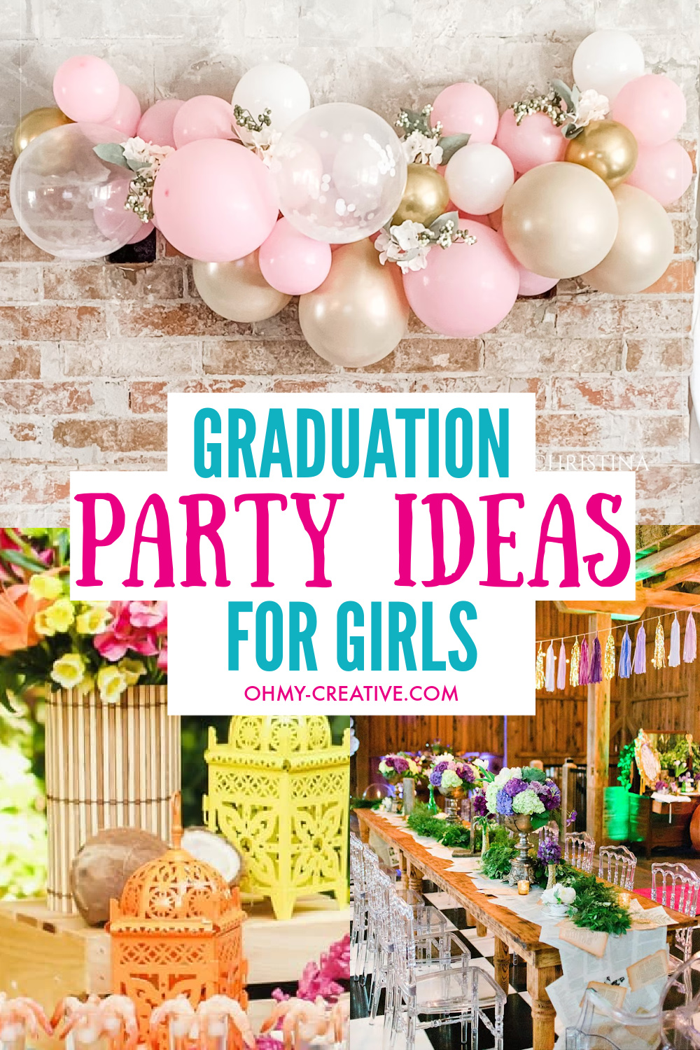A collage with graduation party ideas for girls. Including dessert tables, graduation party decorations and graduation party themes for girls..