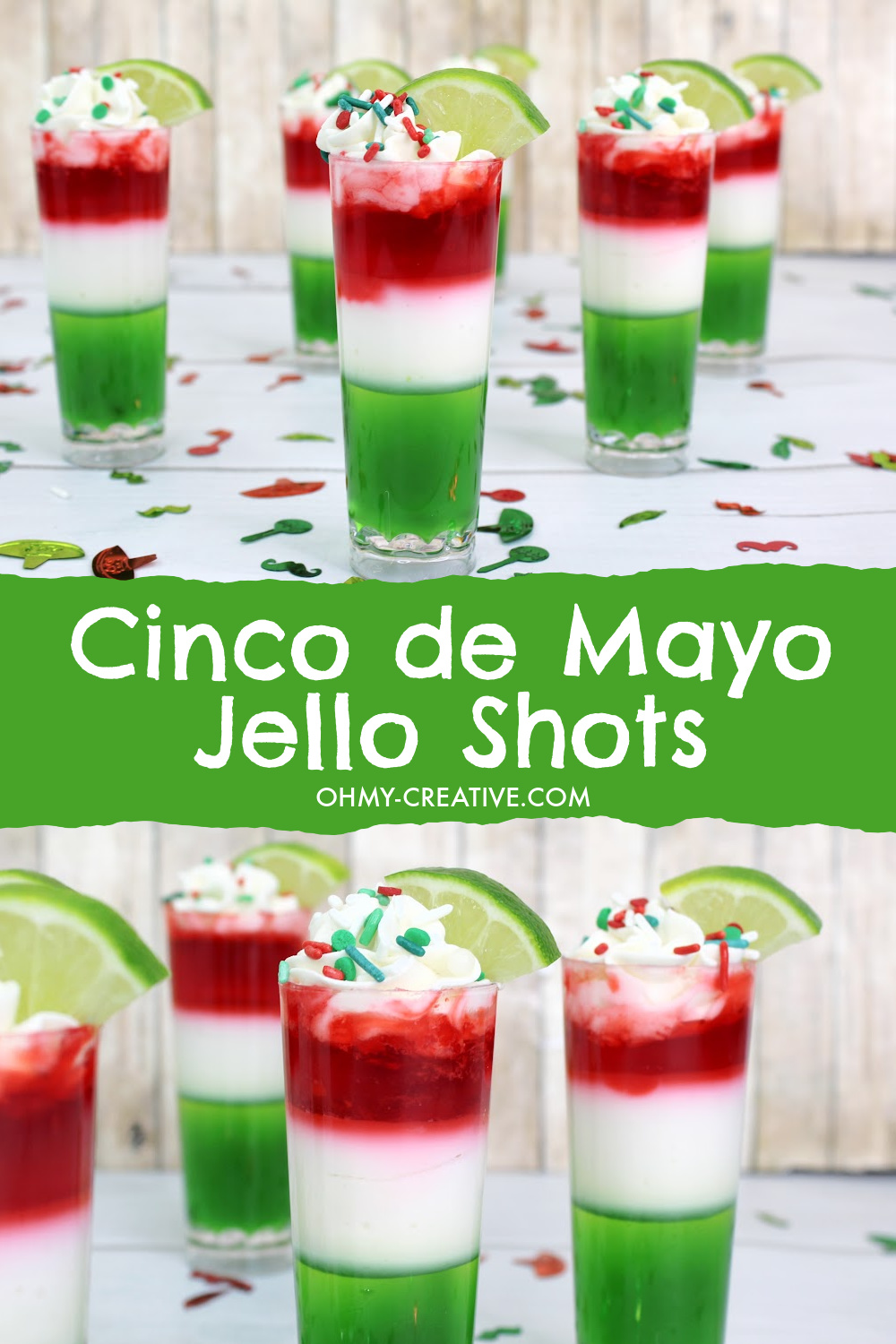 Pinterest image with text Layered Cinco de Mayo jello shots using the Mexican Flag colors; red, white and green. Topped with whipped cream and sprinkles.