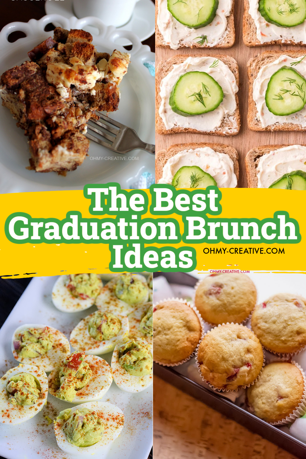 A collage of graduation brunch recipes including french toast casserole, cucumber sandwiches and avocado deviled eggs.