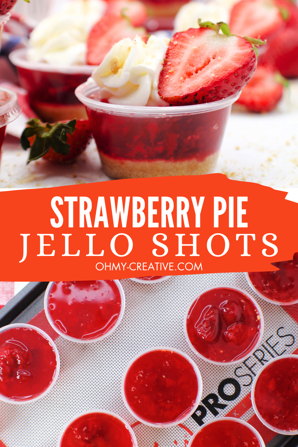 A tasty strawberry jello shot topped with whipped cream and a slice of strawberry. And a second image of a tray of strawberry jello shots with no topping.