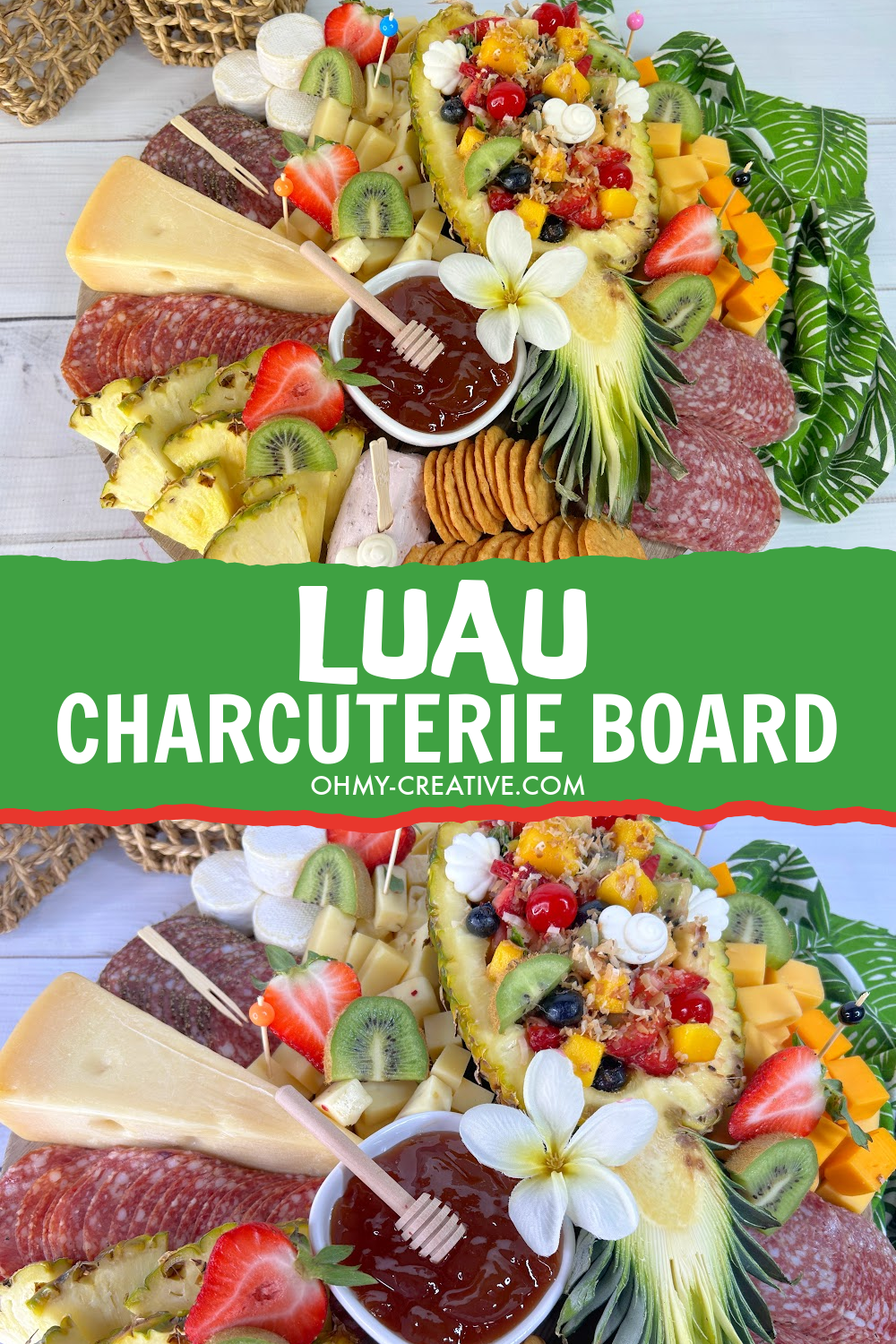 Double image pinterest image of a luau charcuterie board with pineapple, meats and cheeses.