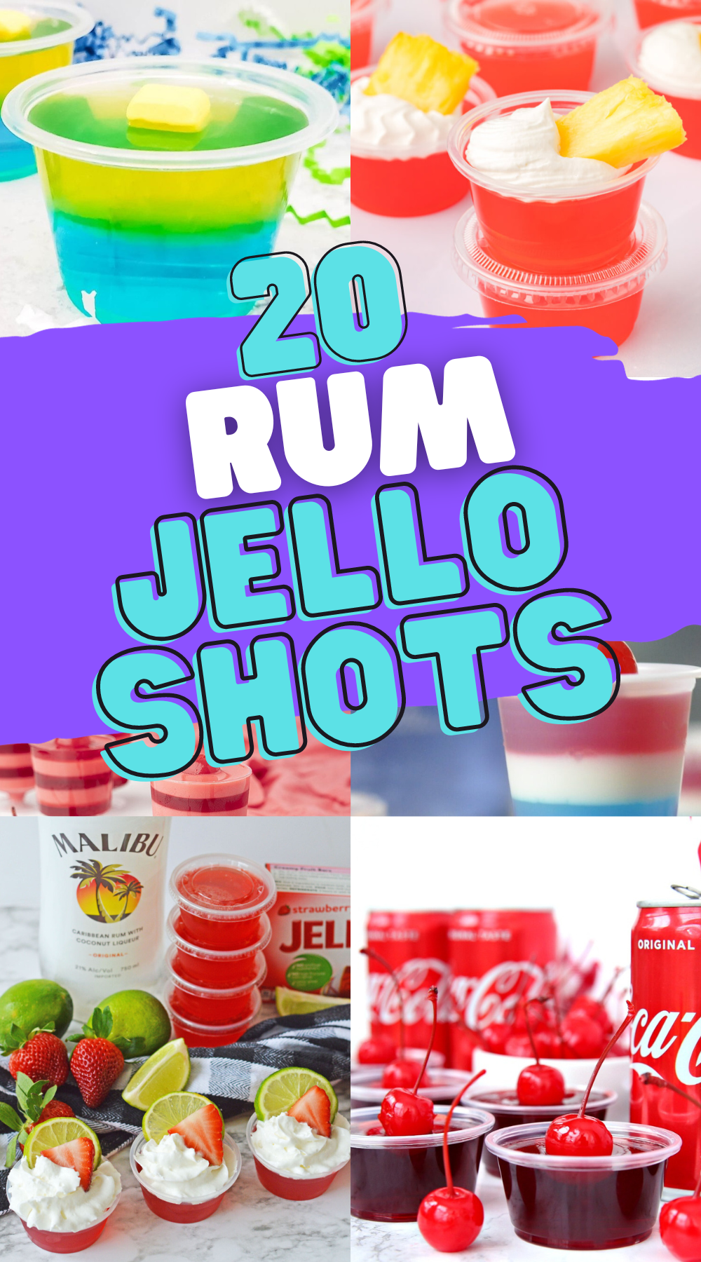 A collage of jello shots made with rum. 20 great rum jello shot recipes.