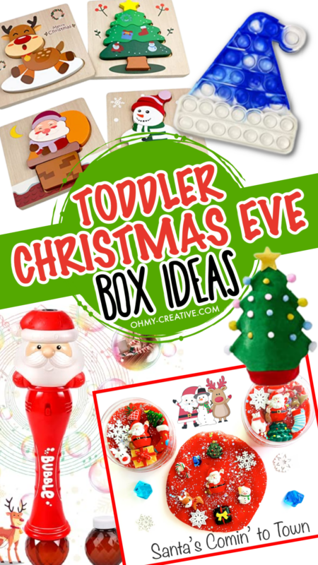 Christmas Eve Box Ideas For Toddlers - Oh My Creative
