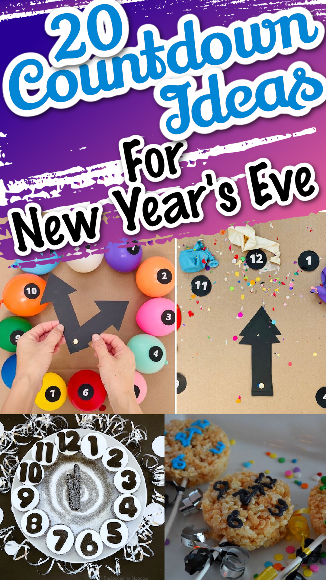 A collage of New Year's Eve clock countdown ideas.