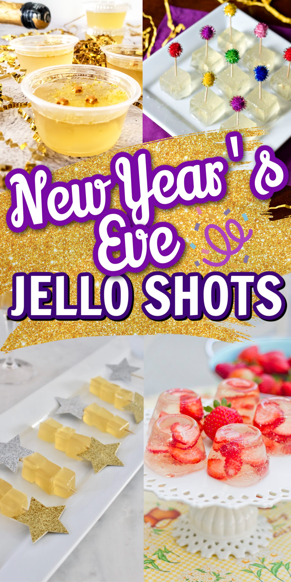 A collage of New Year's Eve jello shots. Including champagne jello shots and other fruity flavors.