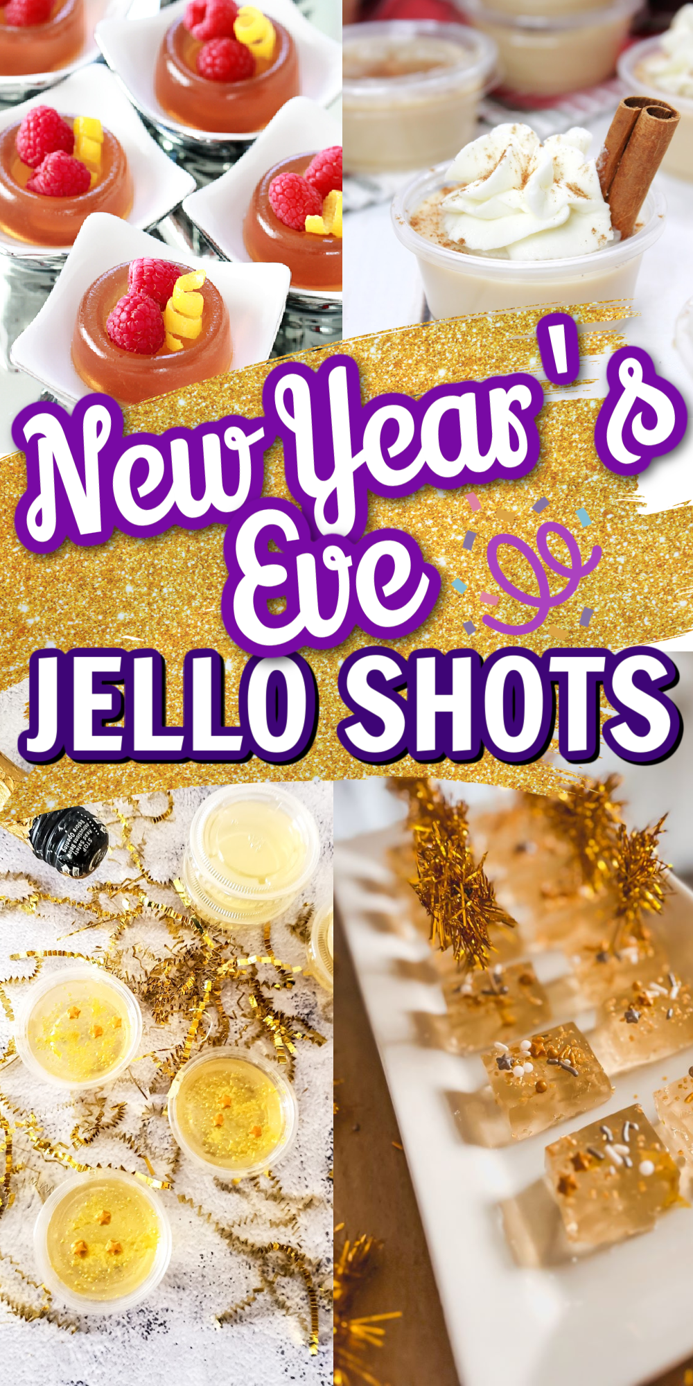 A collage of New Year's Eve jello shots. Including champagne jello shots and jello shots with fruit.