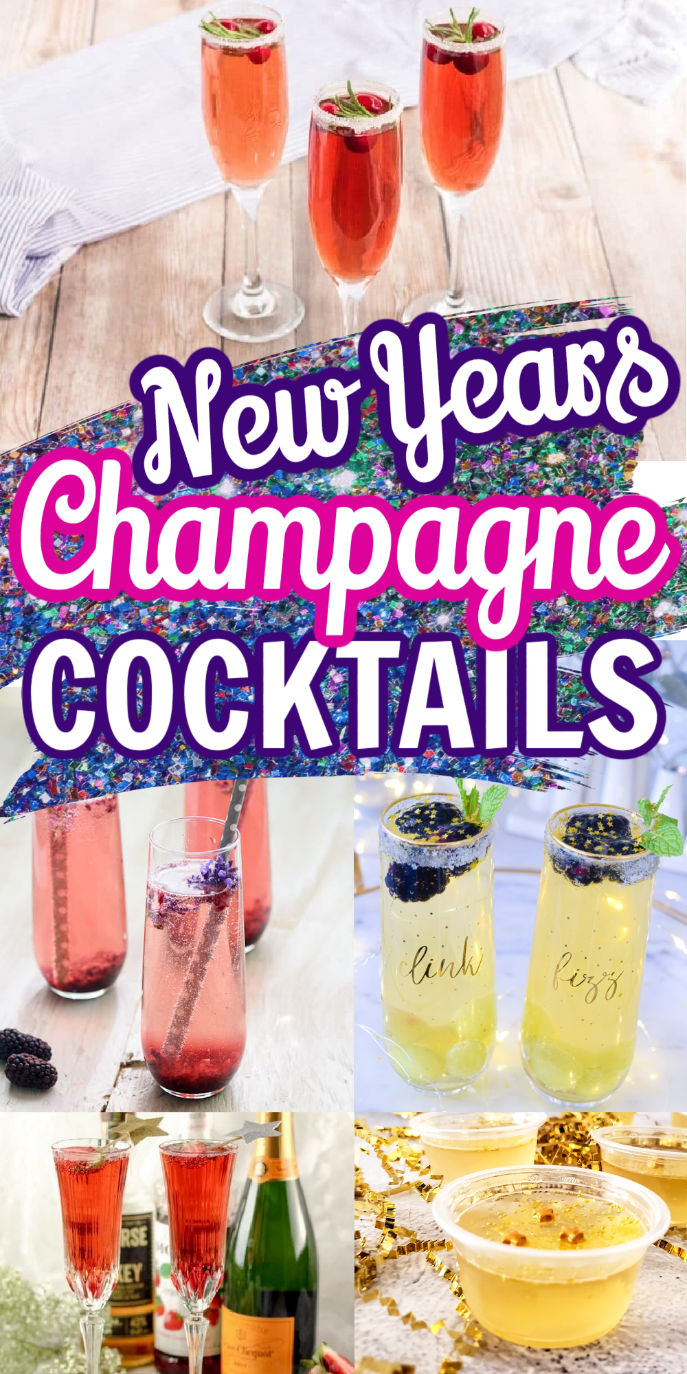 A collage of Champagne cocktails made of pink champagne and traditional champagne for New Year's Eve parties.