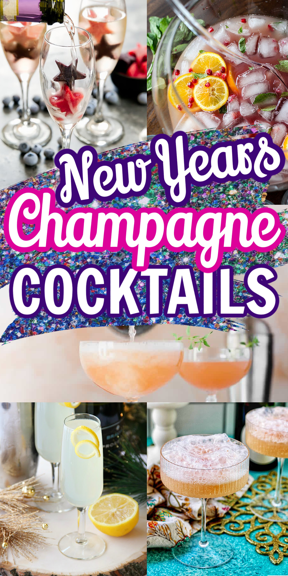 A collage of Champagne cocktails for New Year's Eve parties.