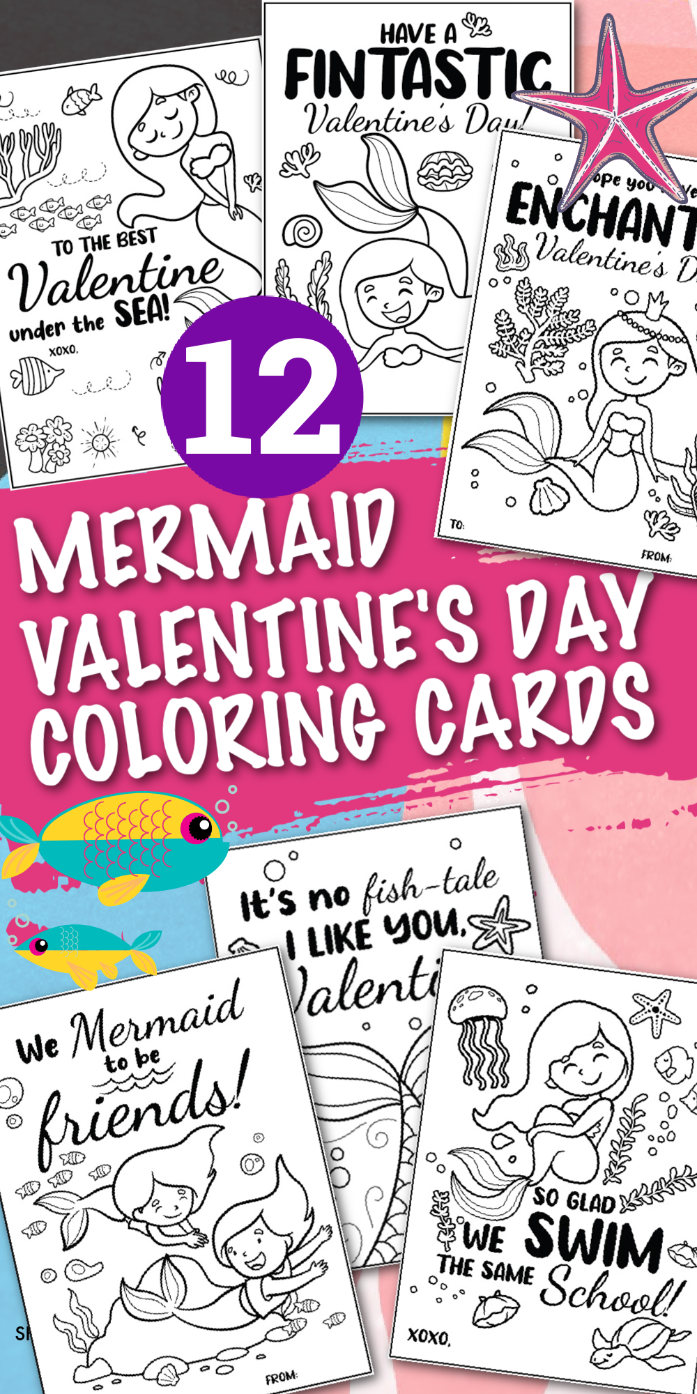 A collage of printable mermaid coloring Valentine's Day cards for kids. Fun Valentine sayings and cute mermaid drawings to color.