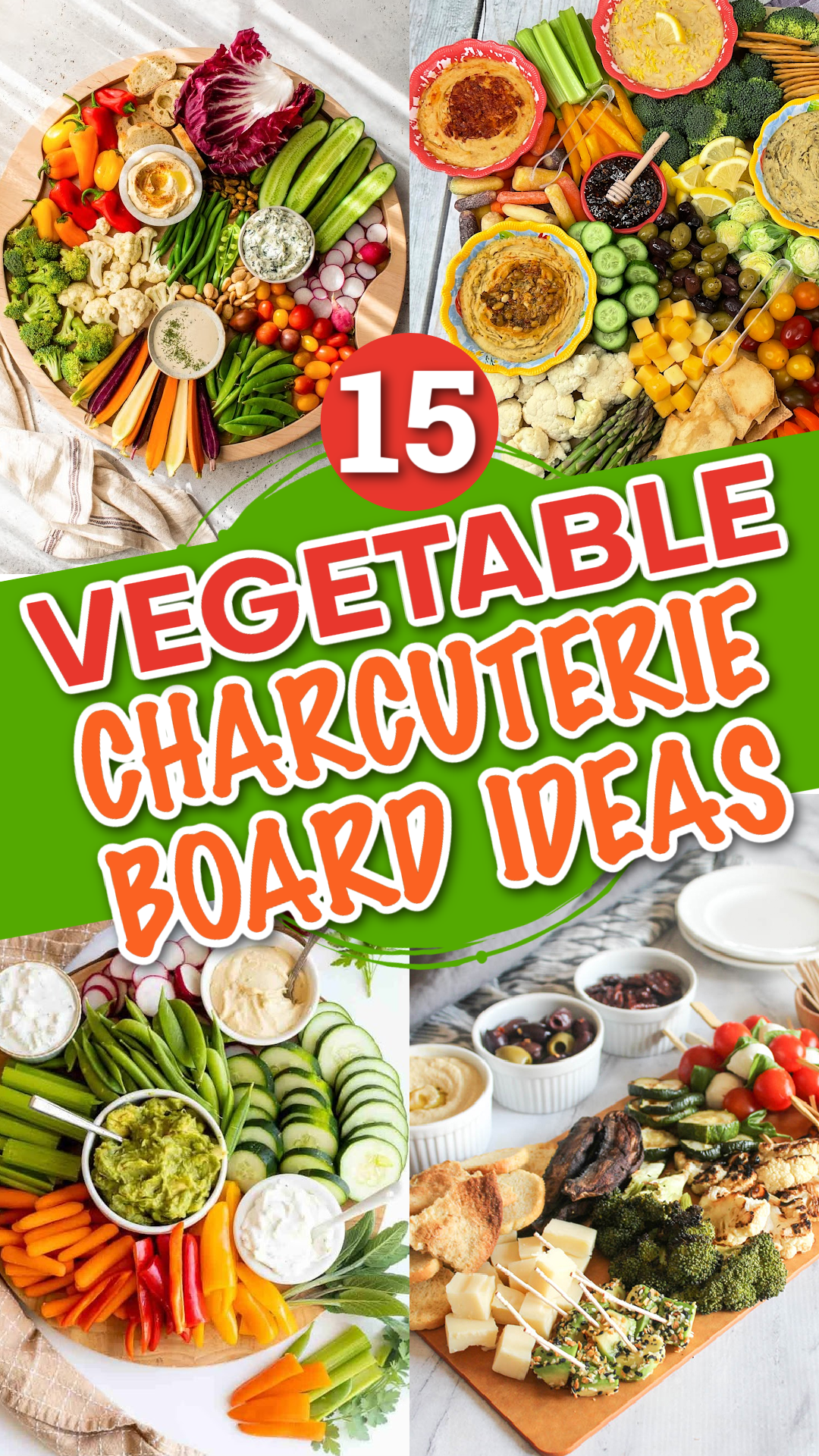 Vegetable Charcuterie Board Ideas