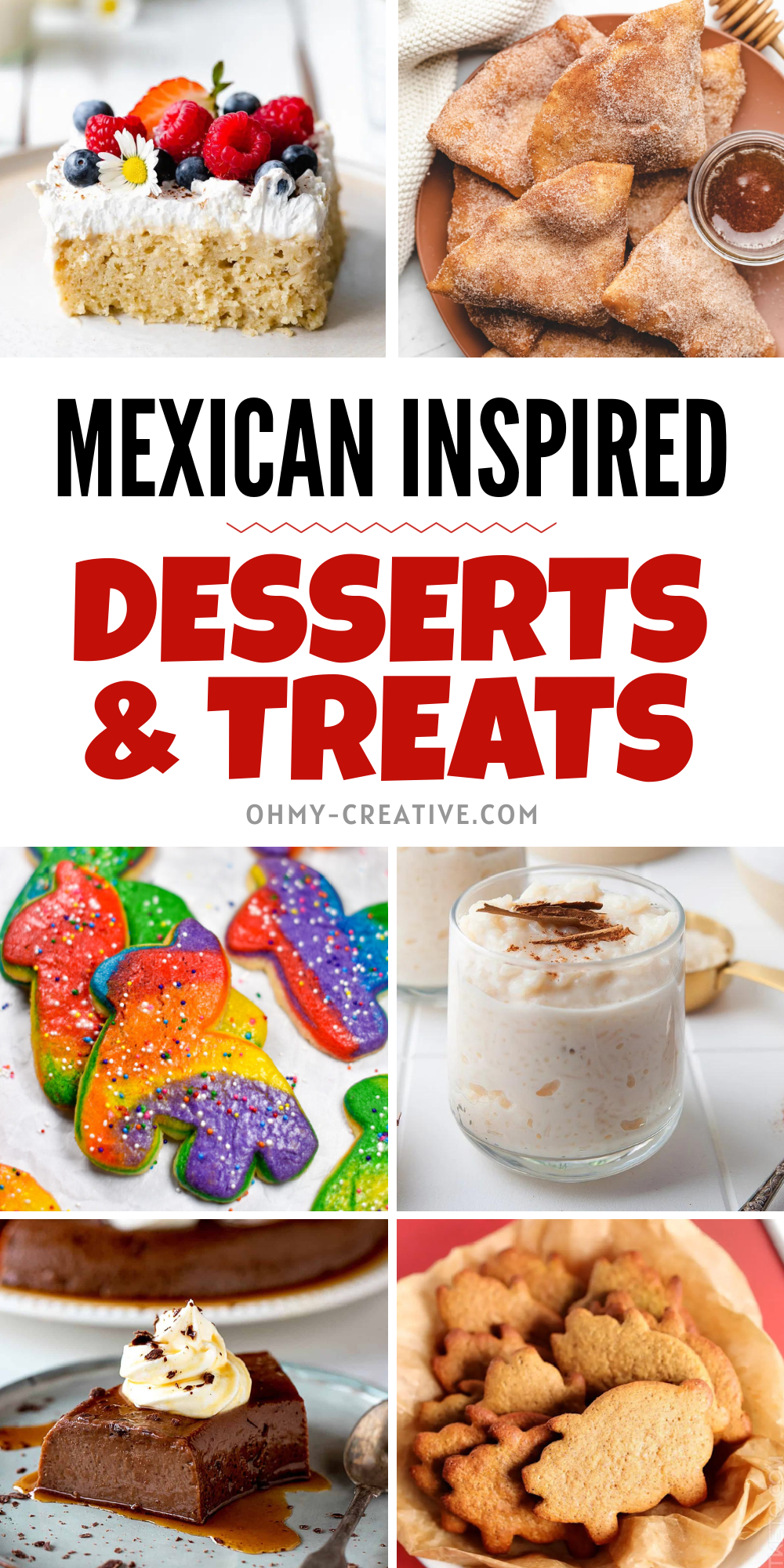 A pin collage of Mexican desserts and treat recipes great for Cinco de Mayo.