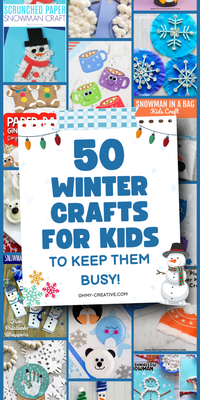 50 Winter Crafts for Kids to Keep Them Busy! - Oh My Creative