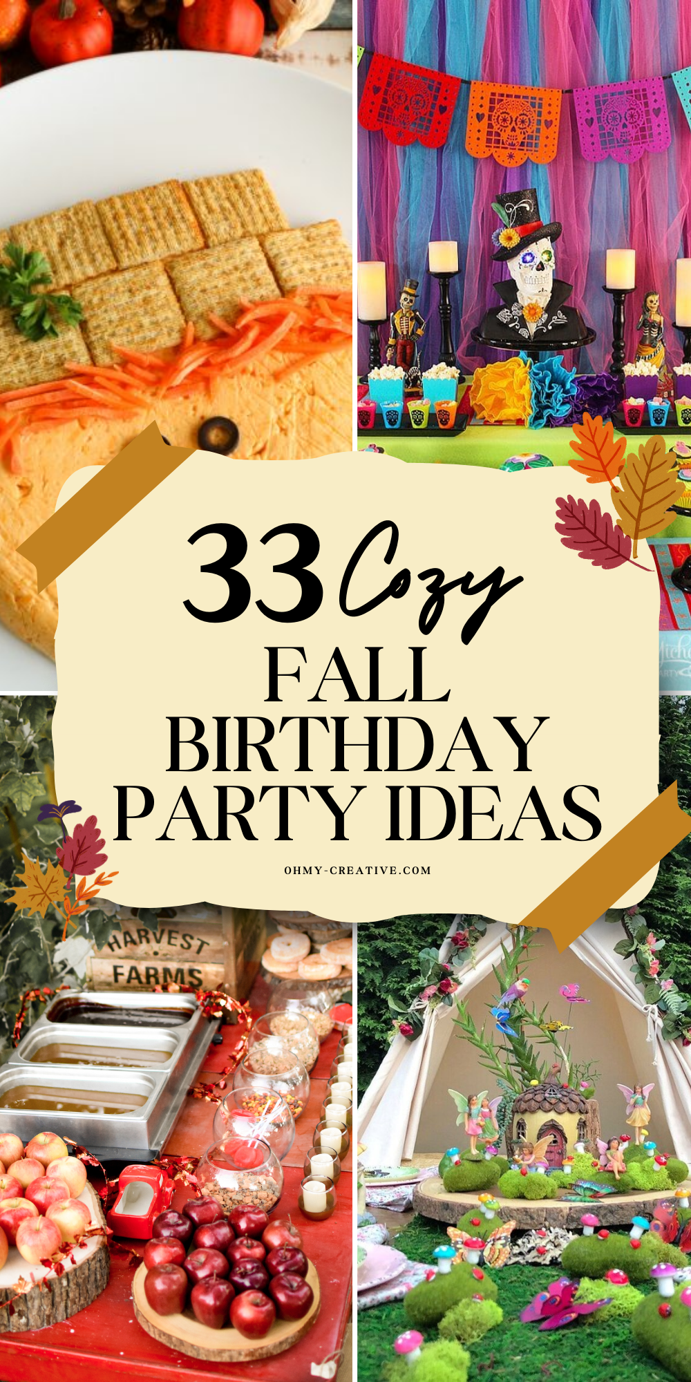 A collage image of 33 Fall Birthday Party Ideas to help you plan a birthday full of warmth and joy!